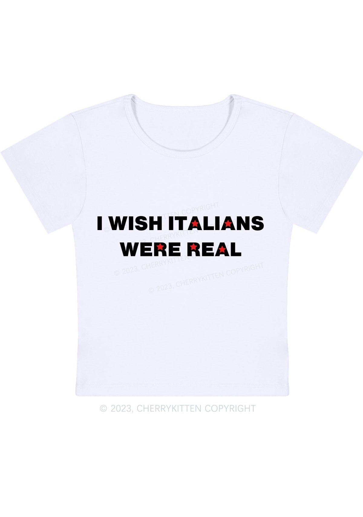 I Wish Italians Were Real Y2K Baby Tee Cherrykitten