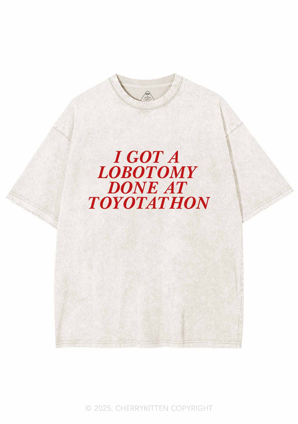 Lobotomy At Toyotathon Y2K Shirts Washed Tee Cherrykitten