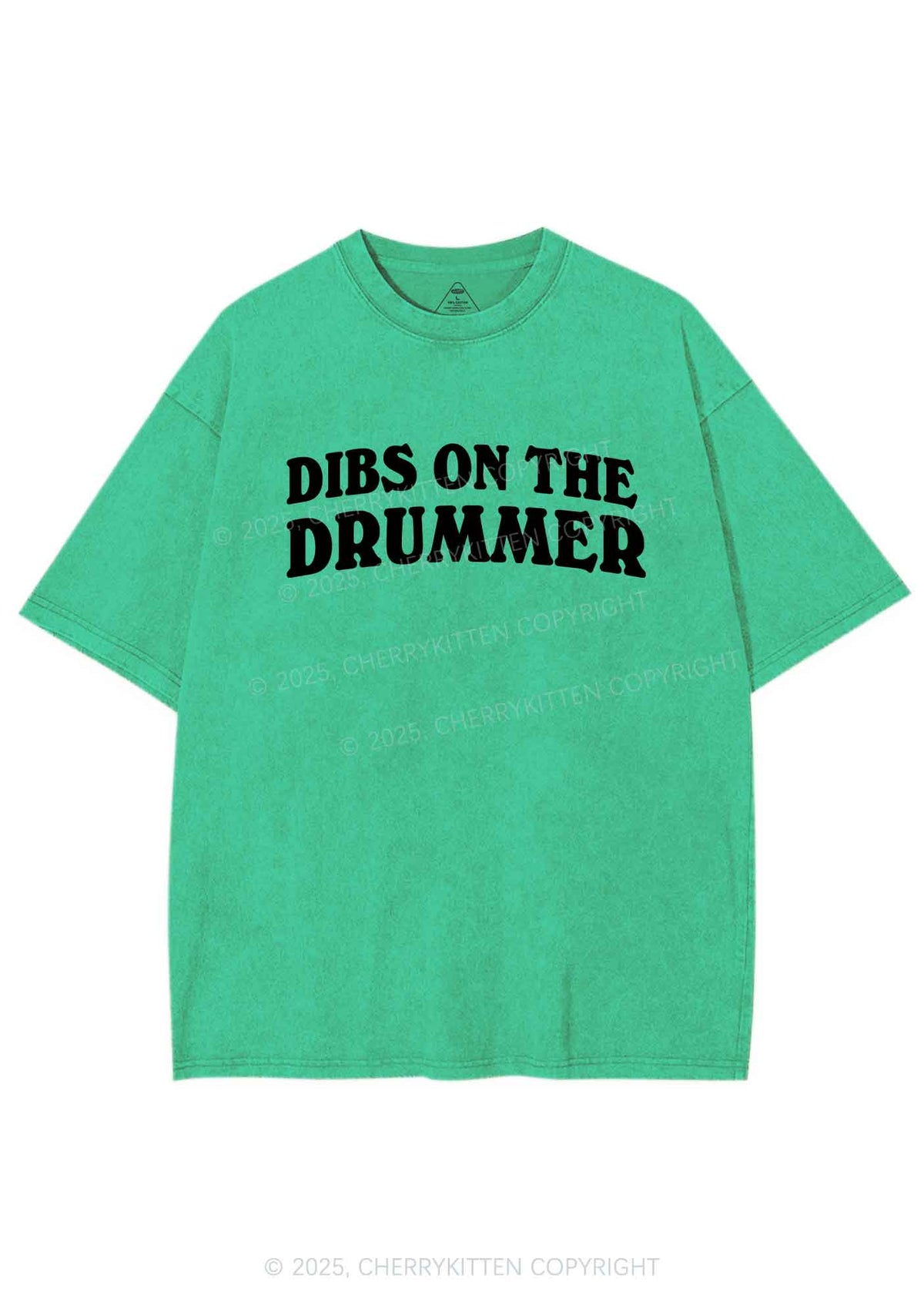 Dibs On The Drummer Y2K Shirts Washed Tee Cherrykitten