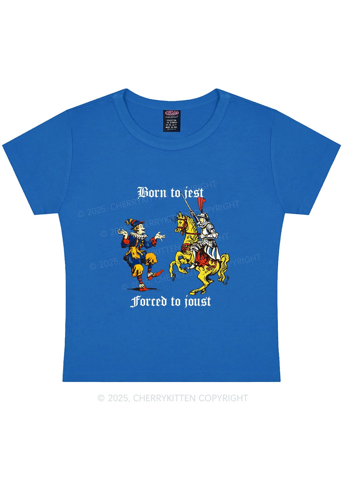 Born to Jest Forced to Joust Y2K Baby Tee Cherrykitten