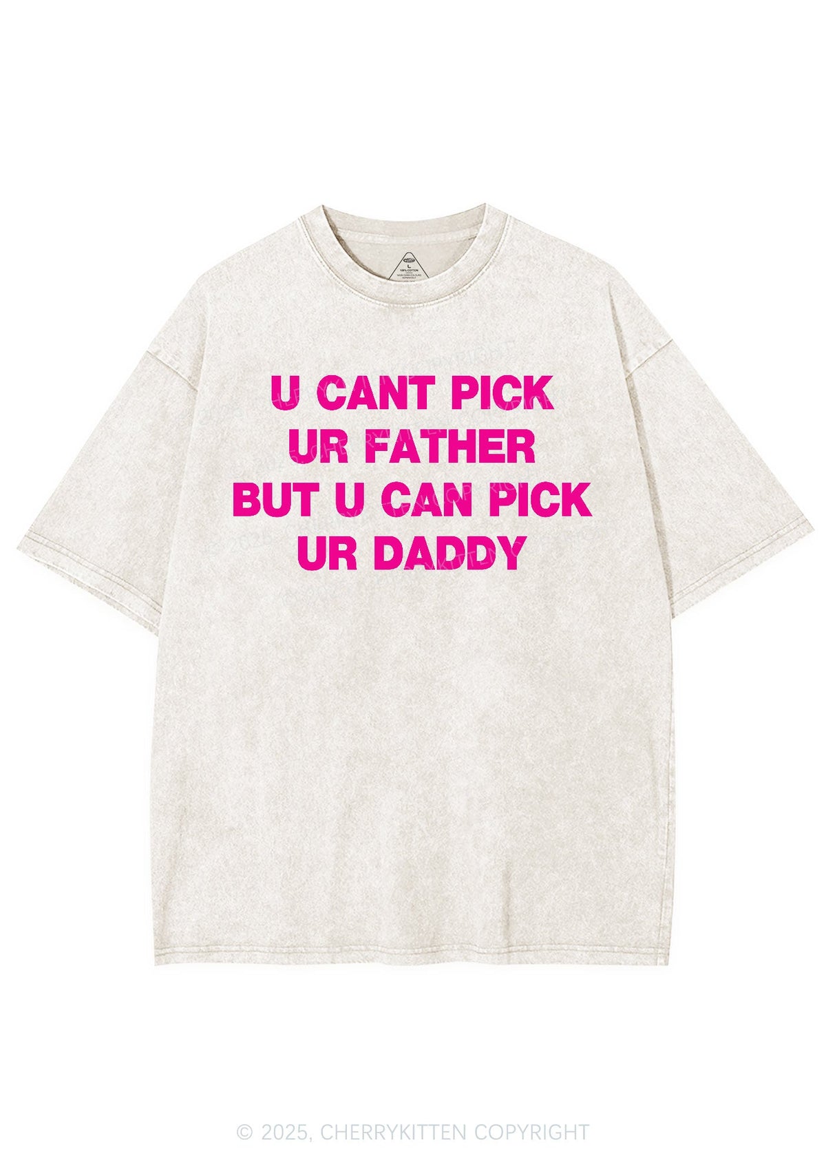 U Can Pick Ur Daddy Y2K Shirts Washed Tee Cherrykitten