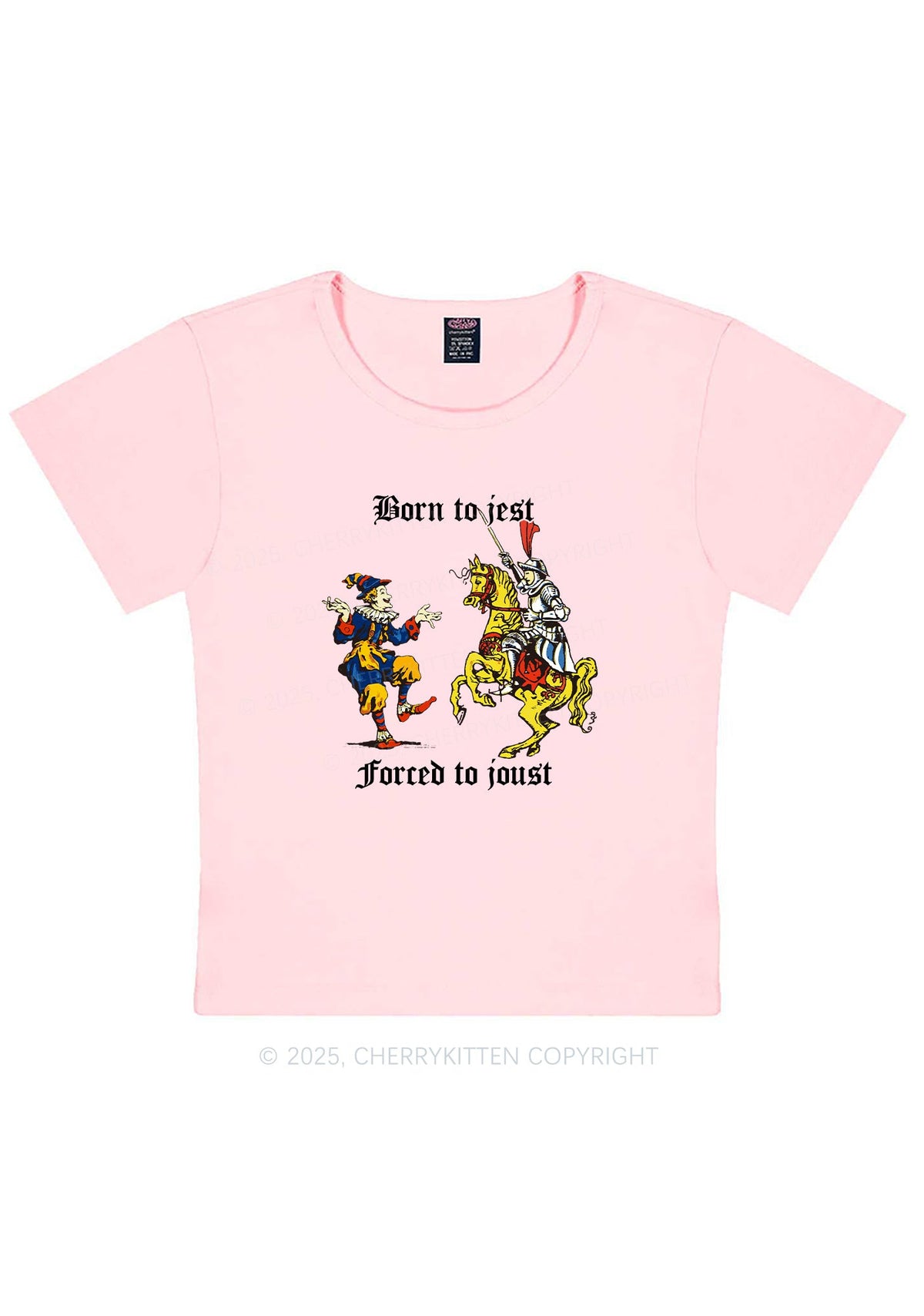 Born to Jest Forced to Joust Y2K Baby Tee Cherrykitten