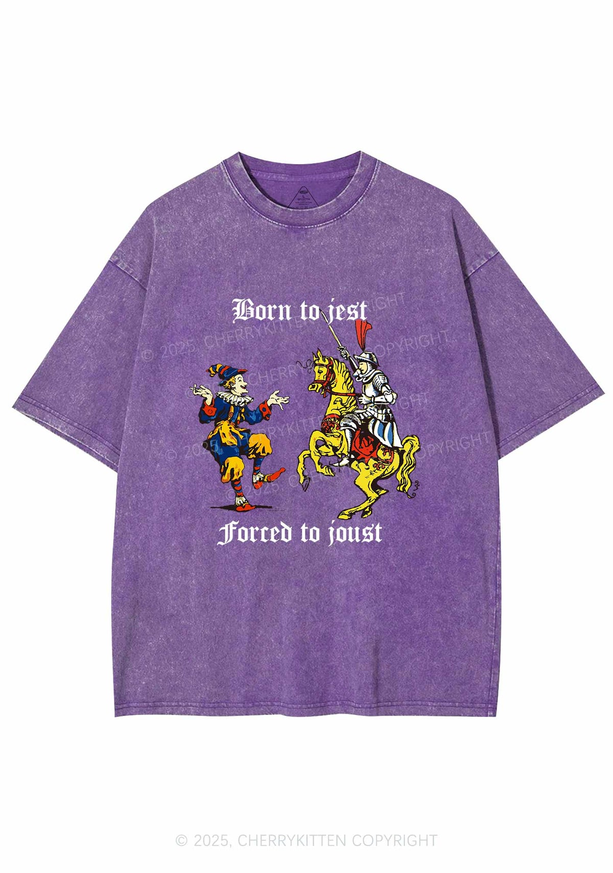 Born to Jest Forced to Joust Y2K Shirts Washed Tee Cherrykitten