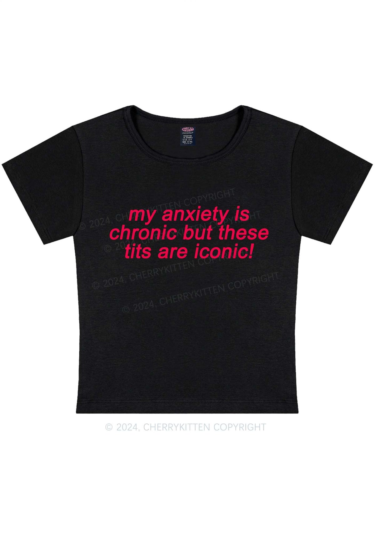 My Anxiety Is Chronic Y2K Baby Tee Cherrykitten