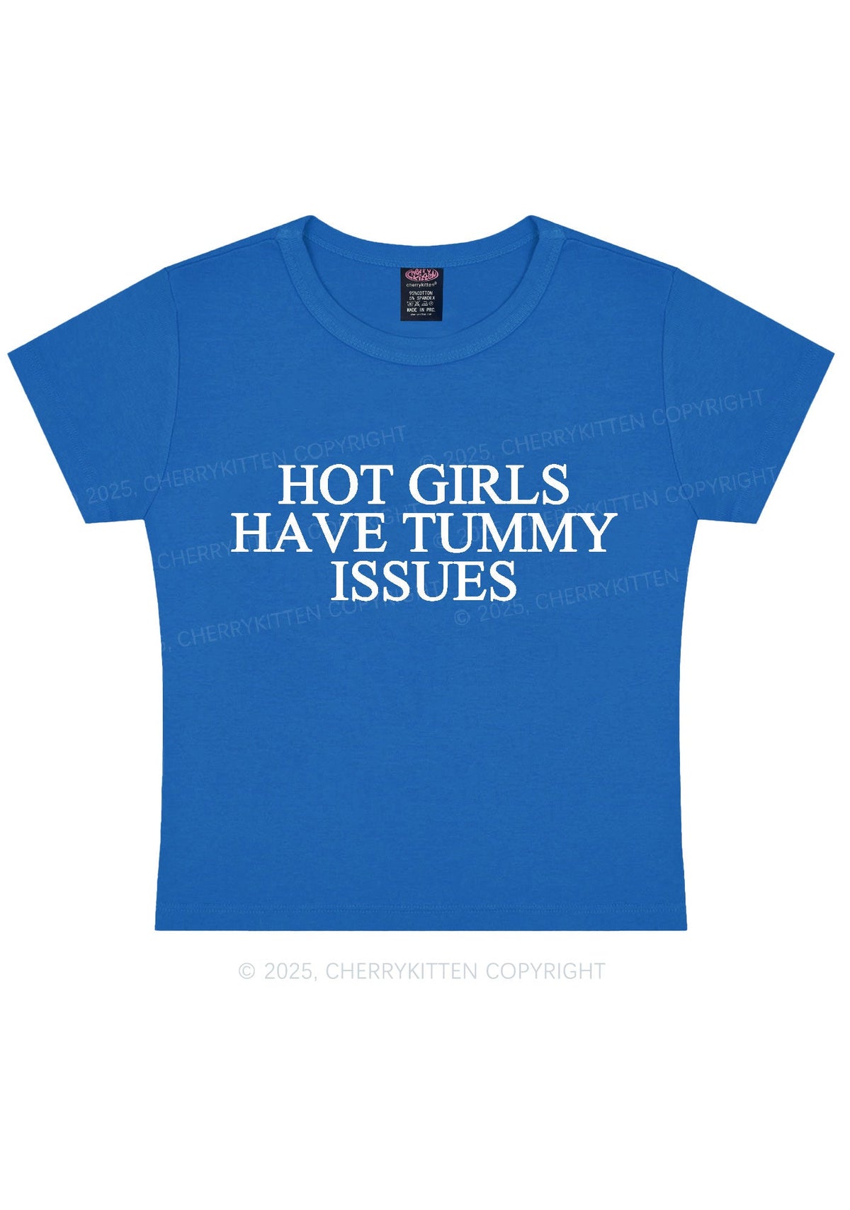 Hot Girls Have Tummy Issues Y2K Baby Tee Cherrykitten