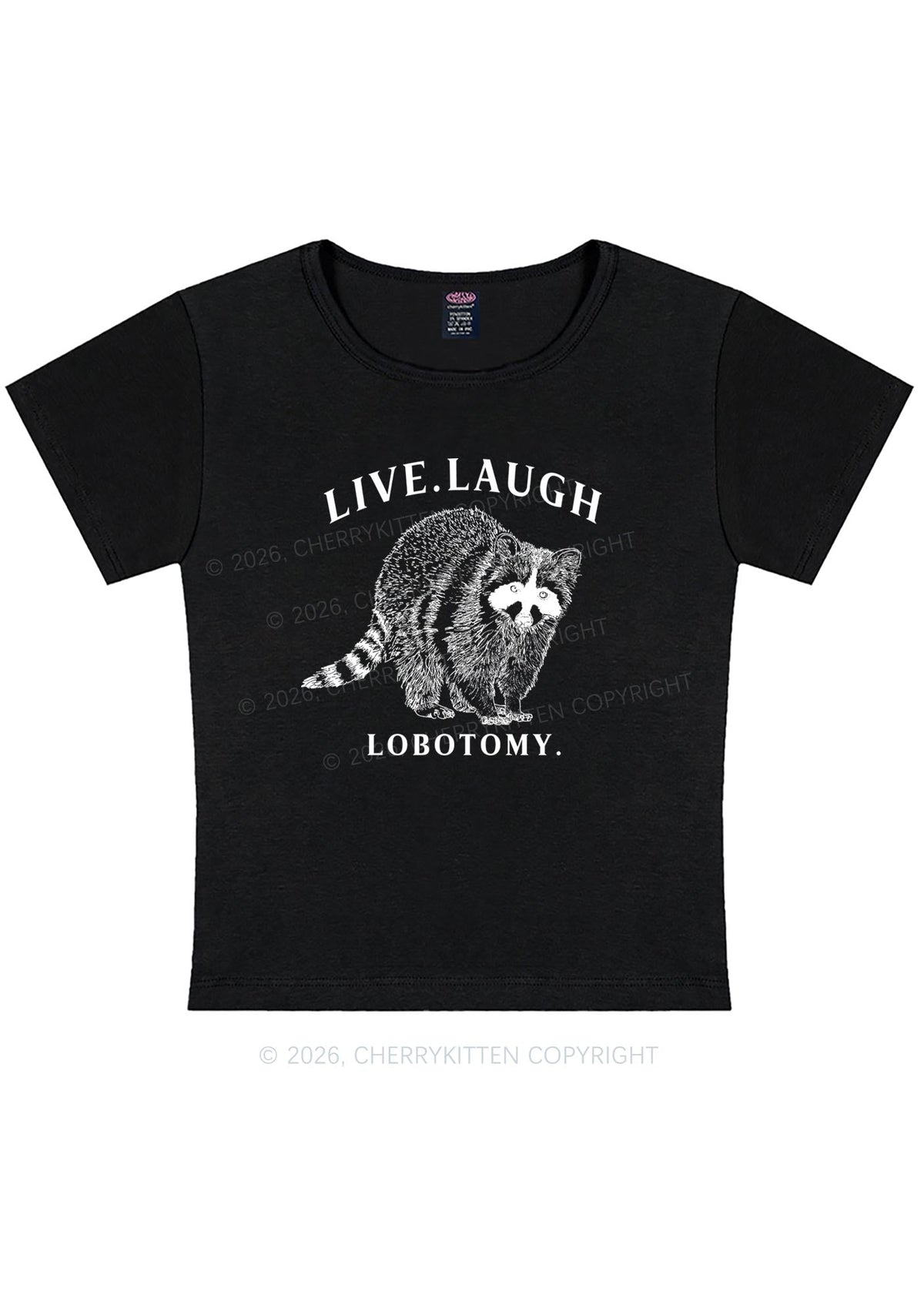 Live Laugh Lobotomy Raccoon Y2K Baby Tee Cherrykitten