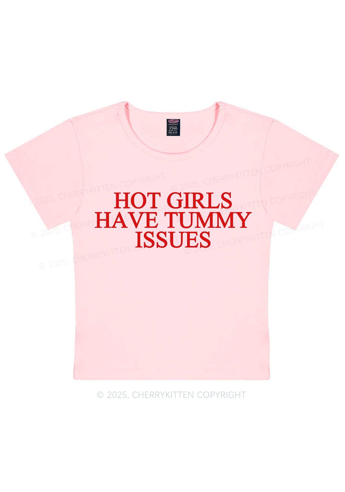 Hot Girls Have Tummy Issues Y2K Baby Tee Cherrykitten