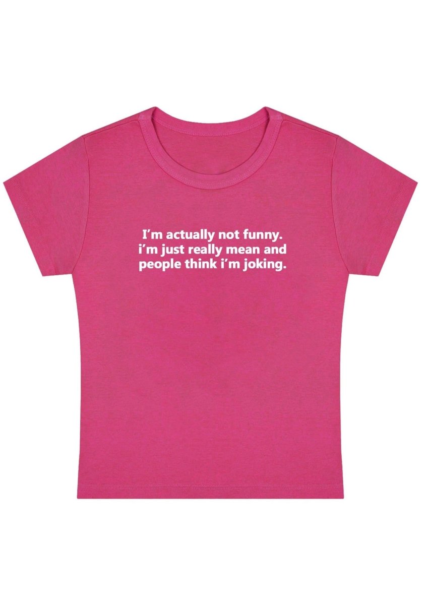 I'm Actually Not Funny Y2K Baby Tee