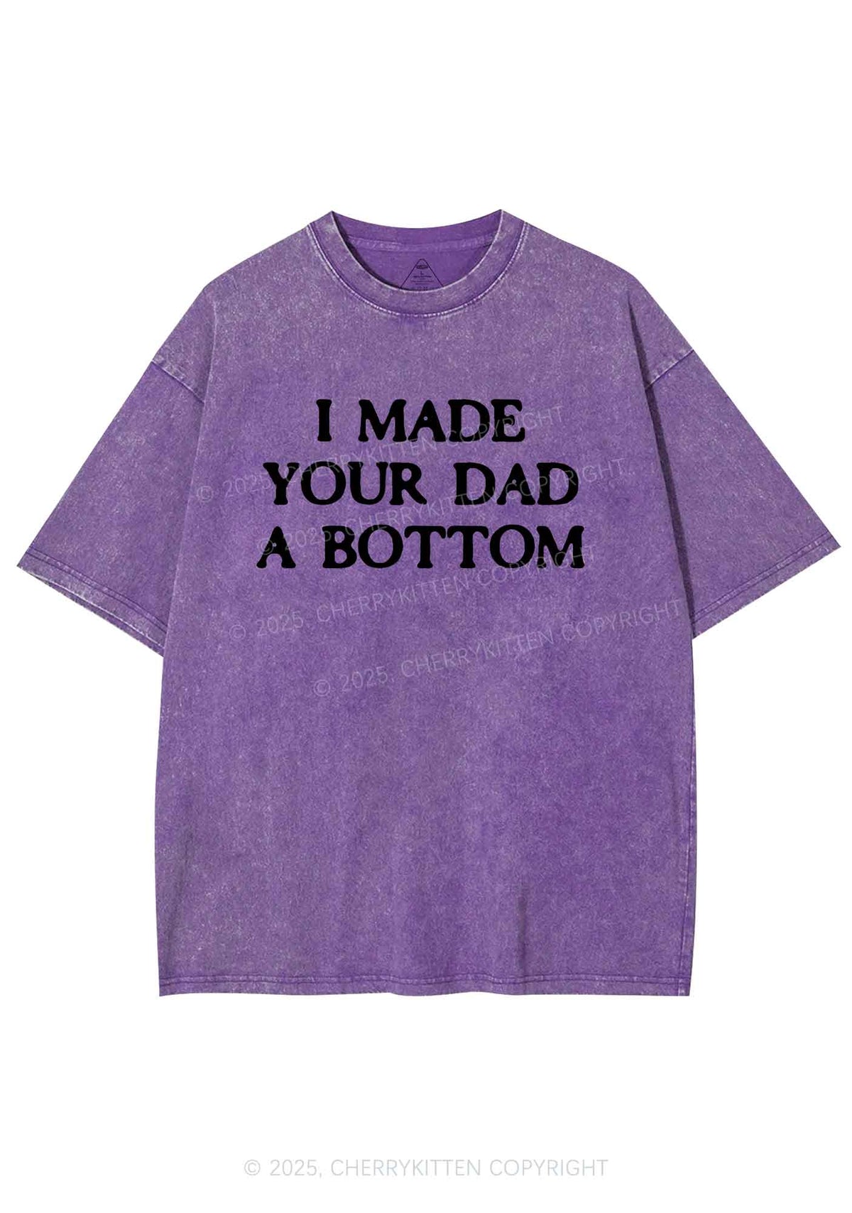 Made Your Dad Bottom Pride Y2K Shirts Washed Tee Cherrykitten