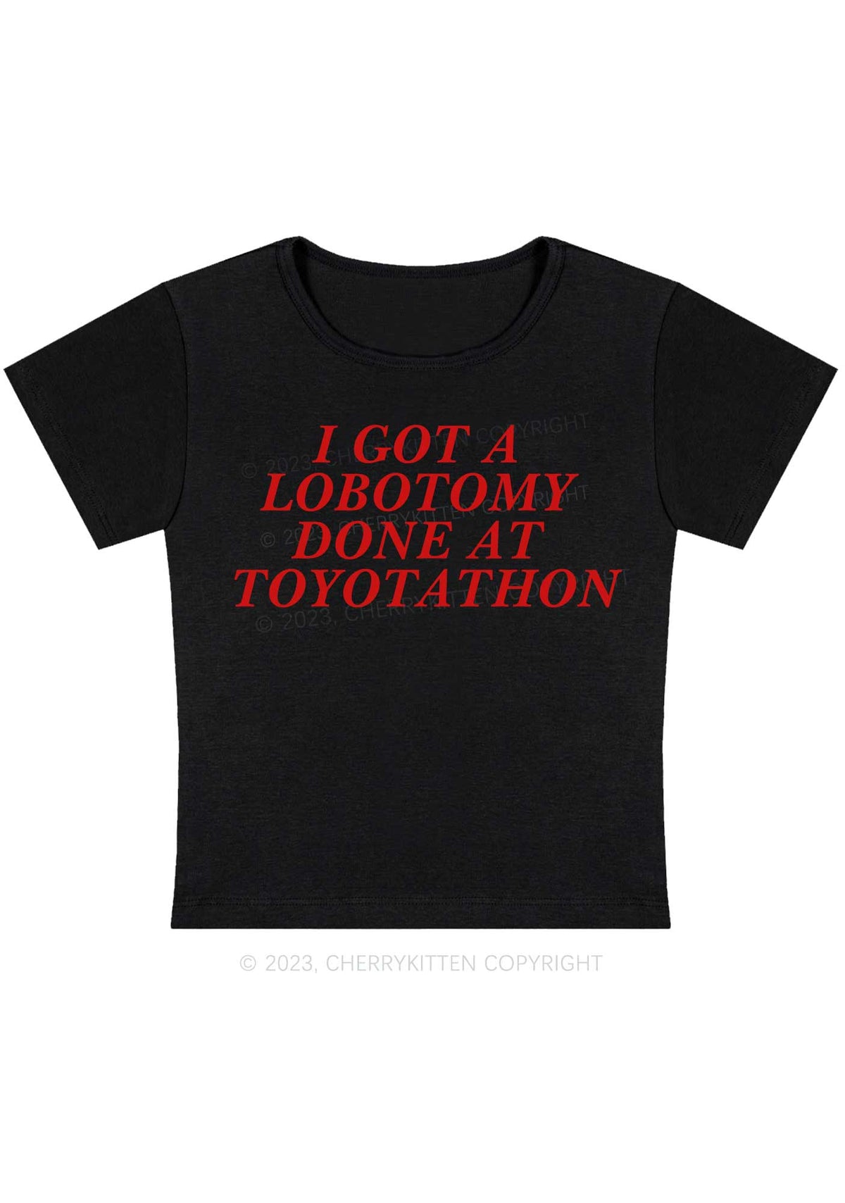 Lobotomy At Toyotathon Y2K Baby Tee Cherrykitten