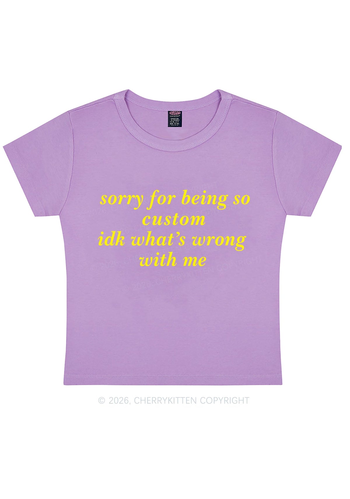 Sorry For Being So Custom Y2K Baby Tee Cherrykitten