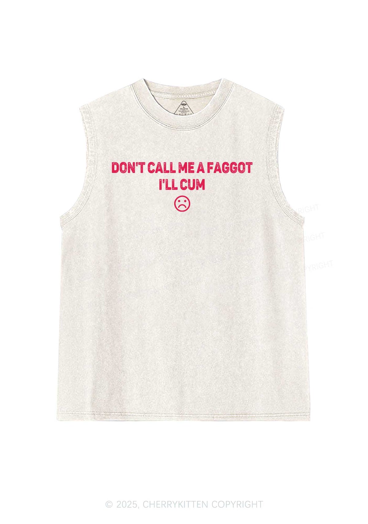Dont Call Me Faggot Pride Y2K Washed Muscle Tank Cherrykitten
