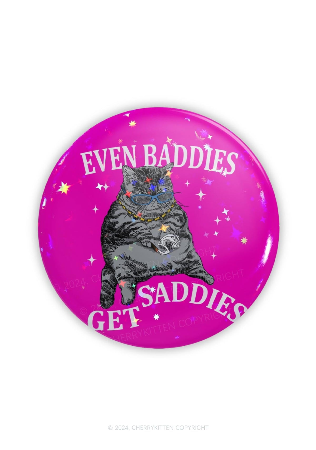 Even Baddies Get Saddies 1Pc Y2K Pin Badge Cherrykitten