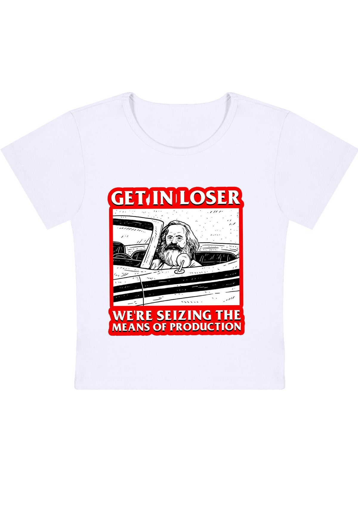 We're Seizing The Means Of Production Y2K Baby Tee