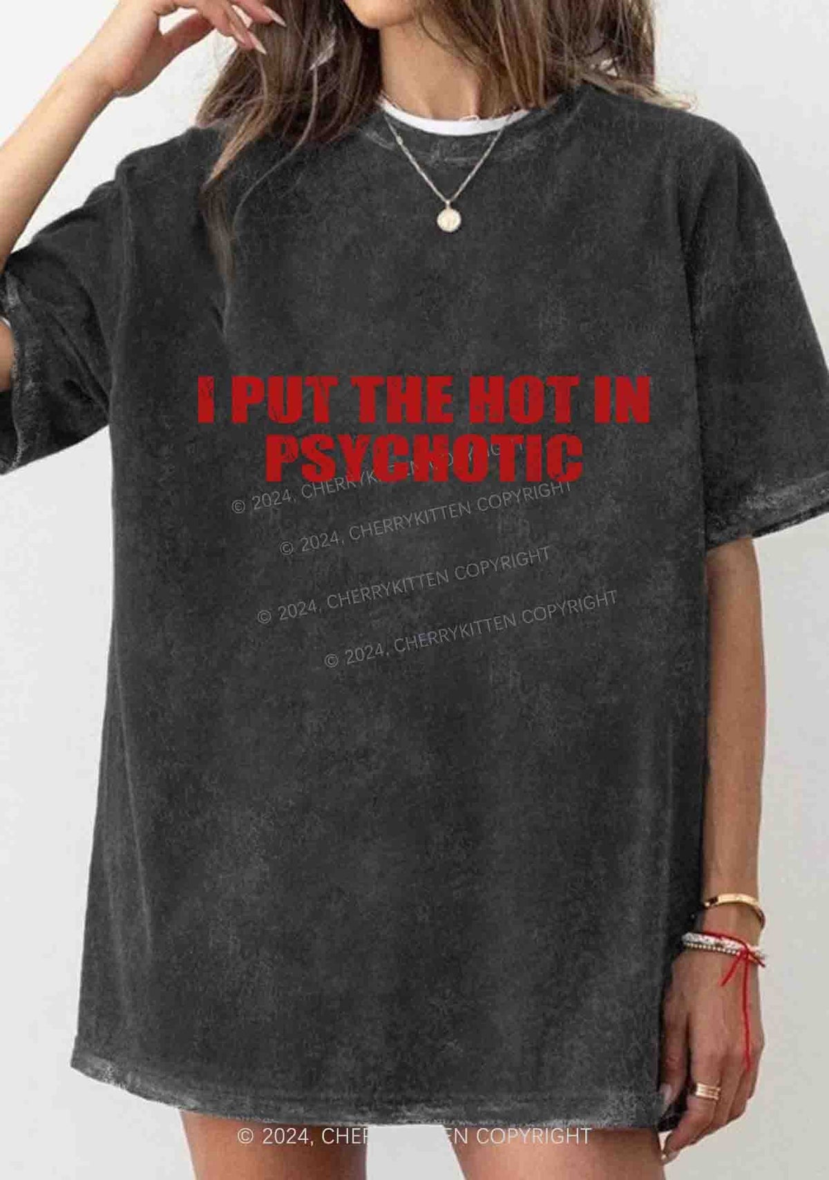 I Put The Hot In Psychotic Y2K Washed Tee Cherrykitten