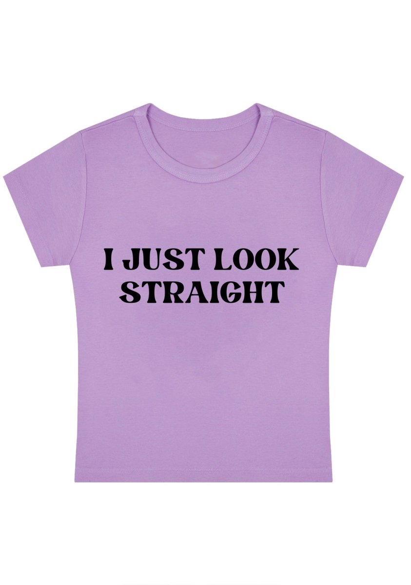 I Just Look Straight Y2k Baby Tee