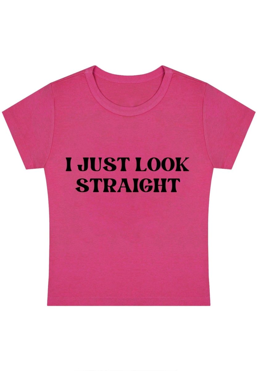I Just Look Straight Y2k Baby Tee